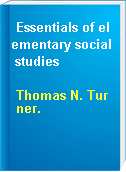 Essentials of elementary social studies