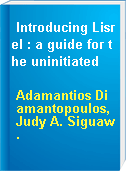 Introducing Lisrel : a guide for the uninitiated