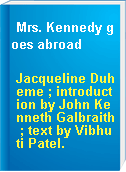 Mrs. Kennedy goes abroad