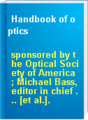 Handbook of optics