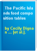 The Pacific Islands food composition tables