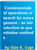 Fundamentals of operations research for management : an introduction to quantitative methods