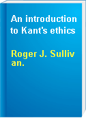 An introduction to Kant