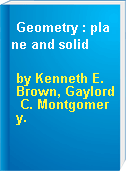 Geometry : plane and solid