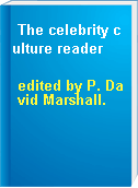 The celebrity culture reader