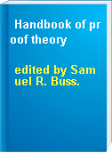 Handbook of proof theory