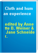 Cloth and human experience