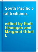 South Pacific oral traditions