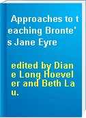 Approaches to teaching Bronte