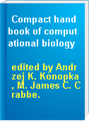 Compact handbook of computational biology