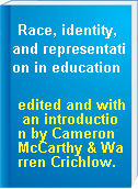 Race, identity, and representation in education