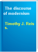 The discourse of modernism