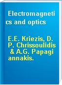 Electromagnetics and optics