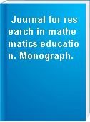 Journal for research in mathematics education. Monograph.