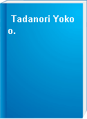 Tadanori Yokoo.